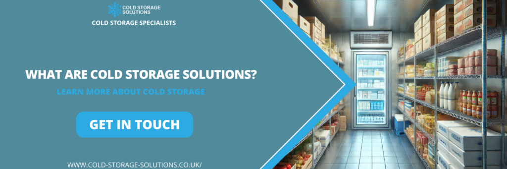 Cold Storage Solutions Stevenage